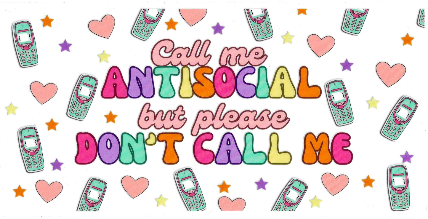 Call Me Antisocial