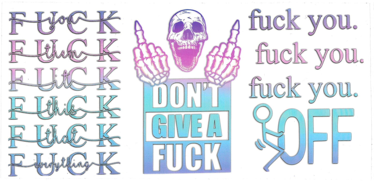 Don't Give A F