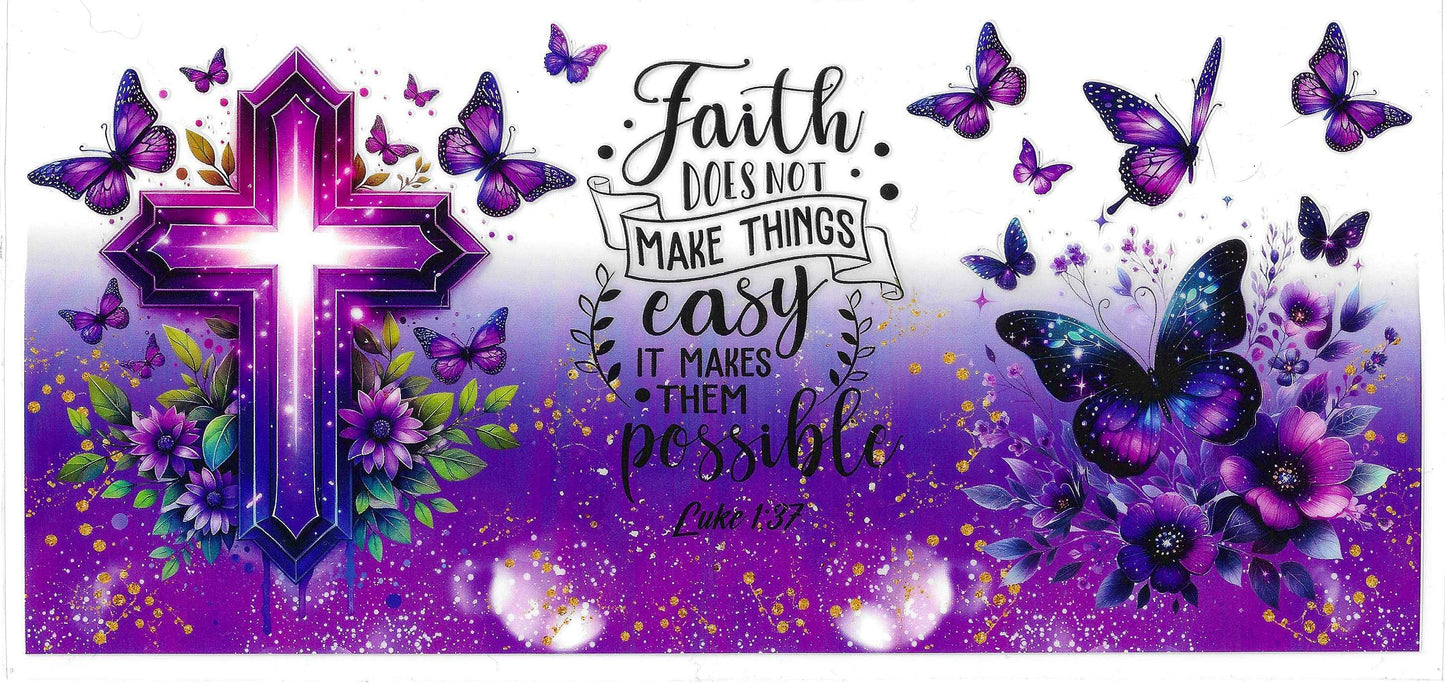 Faith Makes Things Possible