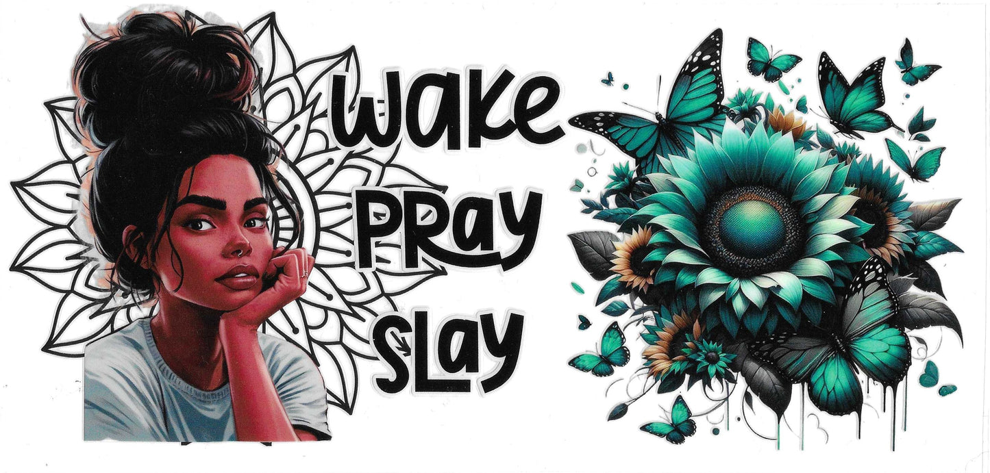 Wake Pray Slay Green