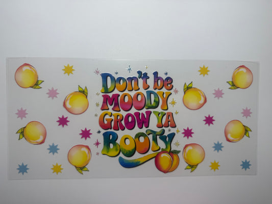 Don’t be moody