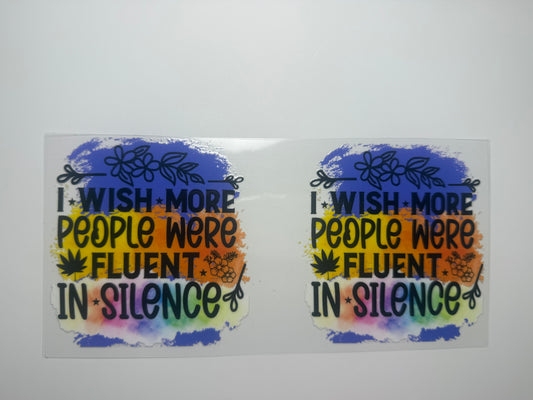 Fluent in silence
