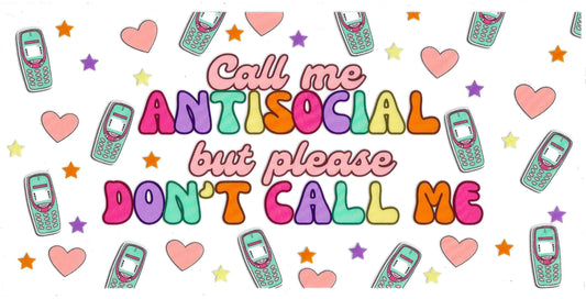 Call Me Antisocial