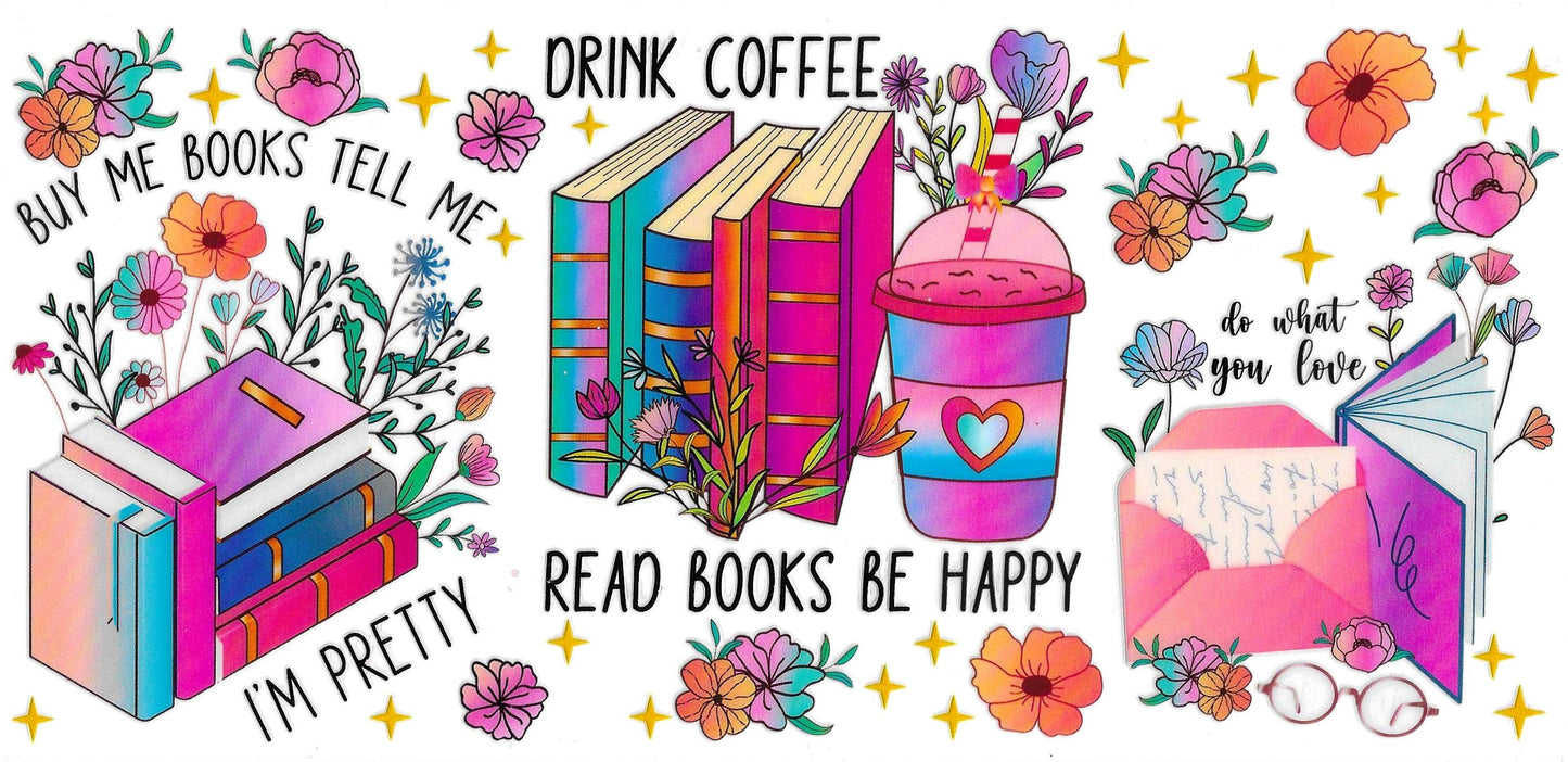 DRINK COFFEE READ BOOKS