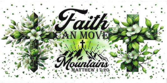 Faith Can Move Moutains