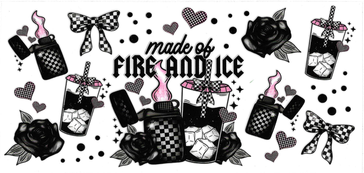 Made Of Fire And Ice