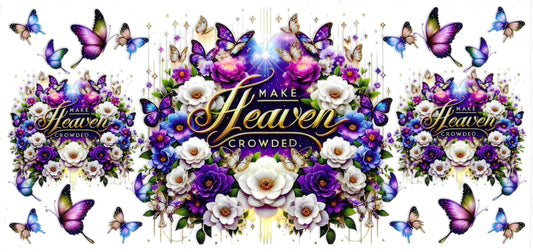 Make Heaven Crowded