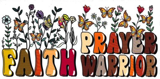 Prayer Faith Warrior