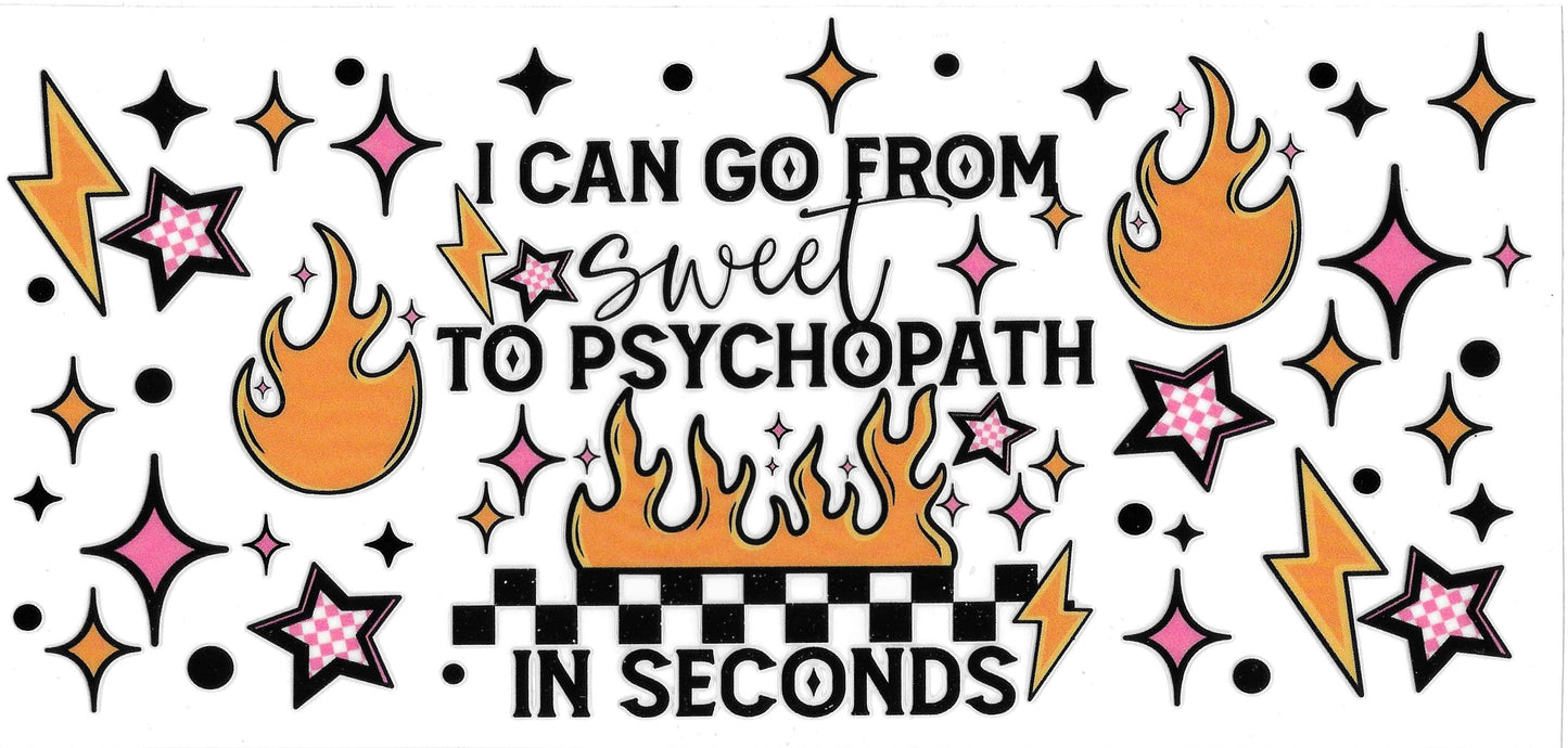 SWEET TO PHYCOPATH