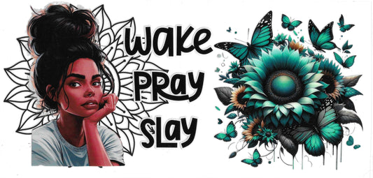 Wake Pray Slay Green